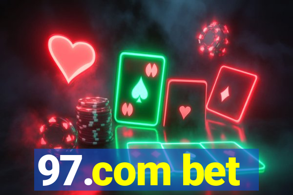 97.com bet